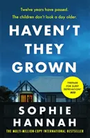 Haven't They Grown - cartea captivantă și captivantă aleasă de Richard & Judy Book Club - Haven't They Grown - The addictive and engrossing Richard & Judy Book Club pick