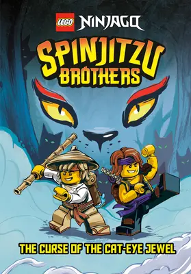 Frații Spinjitzu #1: Blestemul bijuteriei cu ochi de pisică (Lego Ninjago) - Spinjitzu Brothers #1: The Curse of the Cat-Eye Jewel (Lego Ninjago)