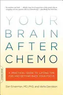 Creierul dumneavoastră după chimioterapie - Your Brain After Chemo