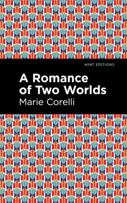 O poveste de dragoste între două lumi - A Romance of Two Worlds