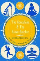 Concubina și căutătorul de sclavi - The Concubine & The Slave-Catcher