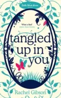 Tangled Up In You - O comedie romantică fabulos de amuzantă - Tangled Up In You - A fabulously funny rom-com