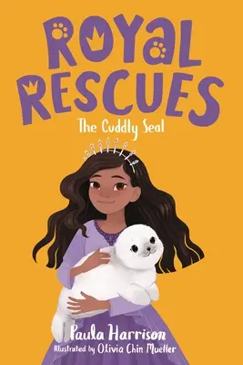 Royal Rescues #5: Foca drăgălașă - Royal Rescues #5: The Cuddly Seal