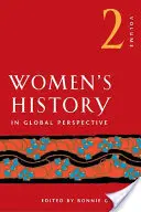 Istoria femeilor în perspectivă globală, volumul 2 - Women's History in Global Perspective, Volume 2
