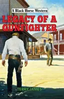 Moștenirea unui pistolar (Legacy of a Gunfighter) - Legacy of a Gunfighter