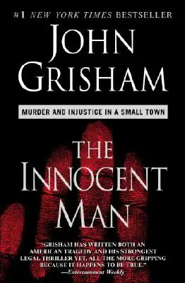 The Innocent Man: Crimă și nedreptate într-un orășel - The Innocent Man: Murder and Injustice in a Small Town