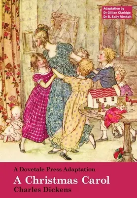 O adaptare Dovetale Press de A Christmas Carol de Charles Dickens - A Dovetale Press Adaptation of A Christmas Carol by Charles Dickens