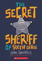 Șeriful secret din clasa a șasea - The Secret Sheriff of Sixth Grade