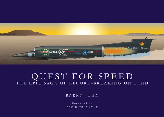 Căutarea vitezei: Saga epică a doborârii recordurilor pe uscat - Quest for Speed: The Epic Saga of Record-Breaking on Land