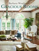 Barbara Westbrook: Camere grațioase - Barbara Westbrook: Gracious Rooms
