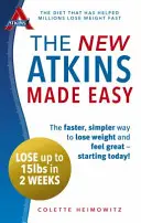 New Atkins Made Easy - Modul mai rapid și mai simplu de a pierde în greutate și de a vă simți minunat - începând de astăzi! - New Atkins Made Easy - The faster, simpler way to lose weight and feel great - starting today!