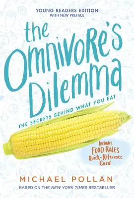 Dilema omnivorului: Ediția pentru tinerii cititori - The Omnivore's Dilemma: Young Readers Edition