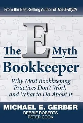 Contabilul E-Myth - The E-Myth Bookkeeper