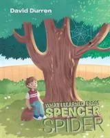 Ce am învățat de la Spencer Spider - What I Learned from Spencer Spider