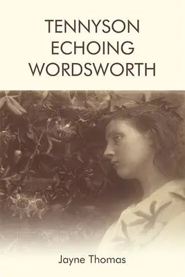 Tennyson, ecoul lui Wordsworth - Tennyson Echoing Wordsworth