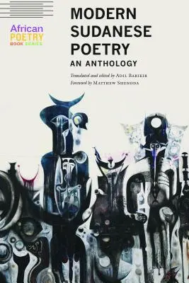 Poezie sudaneză modernă: O antologie - Modern Sudanese Poetry: An Anthology