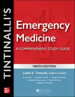 Medicina de urgență a lui Tintinalli: A Comprehensive Study Guide, 9th Edition - Tintinalli's Emergency Medicine: A Comprehensive Study Guide, 9th Edition