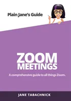 Zoom Meetings: Un ghid pentru non-tehnicieni - Zoom Meetings: A Guide for the Non-Techie