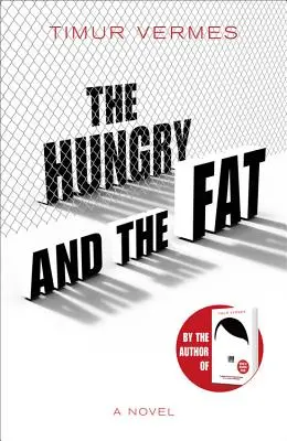 Flămânzi și grași - The Hungry and the Fat