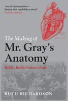 The Making of Mr. Gray's Anatomy