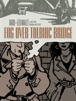 Ceață peste podul Tolbiac: A Nestor Burma Mystery - Fog Over Tolbiac Bridge: A Nestor Burma Mystery