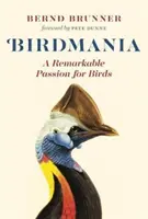 Birdmania: O pasiune remarcabilă pentru păsări - Birdmania: A Remarkable Passion for Birds