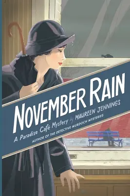 November Rain: Un mister Paradise Cafe - November Rain: A Paradise Cafe Mystery
