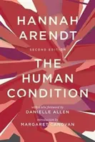 Condiția umană: Ediția a doua - The Human Condition: Second Edition