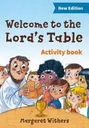 Cartea de activități Welcome to the Lord's Table - Welcome to the Lord's Table activity book