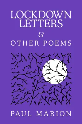 Lockdown Letters și alte poezii - Lockdown Letters & Other Poems