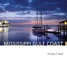 Coasta Golfului Mississippi - The Mississippi Gulf Coast