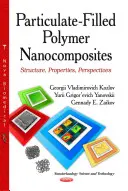 Nanocompozite polimerice umplute cu particule - structură, proprietăți, perspective - Particulate-Filled Polymer Nanocomposites - Structure, Properties, Perspectives