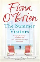 Summer Visitors - O poveste emoționantă despre dragoste, a doua șansă și mersul mai departe - Summer Visitors - A heart-warming story about love, second chances and moving on