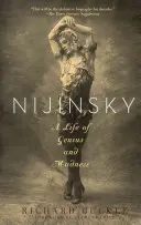 Nijinsky: O viață de geniu și nebunie - Nijinsky: A Life of Genius and Madness