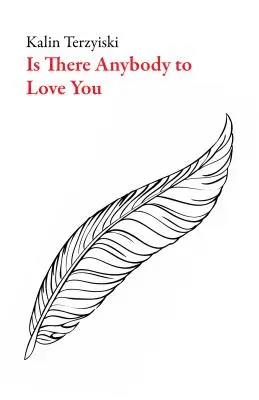 Există cineva care să te iubească? - Is There Anybody to Love You?