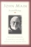 John Main: Scrieri esențiale - John Main: Essential Writings