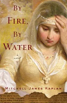 Prin foc, prin apă - By Fire, By Water