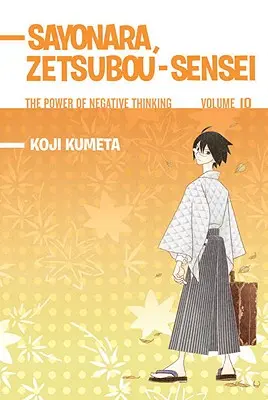 Sayonara, Zetsubou-Sensei, Volumul 10: Puterea gândirii negative - Sayonara, Zetsubou-Sensei, Volume 10: The Power of Negative Thinking