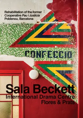 Flores & Prats: Sala Beckett: Centrul Internațional de Teatru - Flores & Prats: Sala Beckett: International Drama Centre