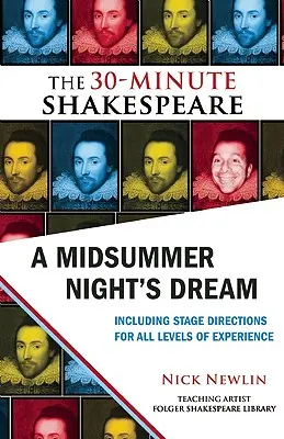 Visul unei nopți de vară: The 30-Minute Shakespeare - A Midsummer Night's Dream: The 30-Minute Shakespeare