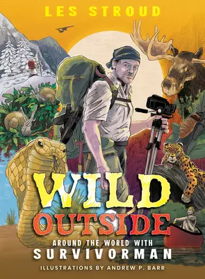 Wild Outside: În jurul lumii cu Survivorman - Wild Outside: Around the World with Survivorman