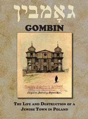 Cartea memorială din Gombin, Polonia - Memorial Book of Gombin, Poland