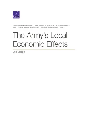 Efectele economice locale ale armatei, ediția a 2-a - The Army's Local Economic Effects, 2nd Edition