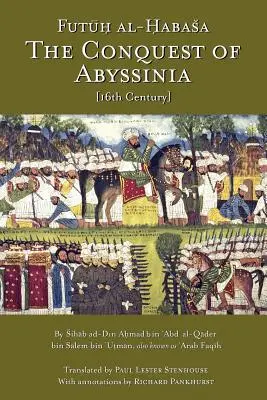 Cucerirea Abisiniei: Futuh Al Habasa - The Conquest of Abyssinia: Futuh Al Habasa