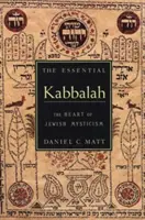 The Essential Kabbalah: Inima misticismului evreiesc - The Essential Kabbalah: The Heart of Jewish Mysticism