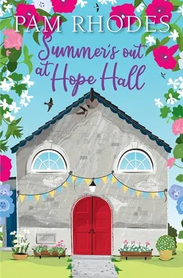 Vara e afară la Hope Hall - Summer's Out at Hope Hall