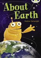 Bug Club Non Fiction Year Two Lime B Despre Pământ - Bug Club Non Fiction Year Two Lime B About Earth
