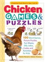 Jocuri și puzzle-uri cu găini: 100 de jocuri de cuvinte, puzzle-uri cu imagini, labirinturi amuzante, glume prostești, coduri și activități pentru copii - Chicken Games & Puzzles: 100 Word Games, Picture Puzzles, Fun Mazes, Silly Jokes, Codes, and Activities for Kids