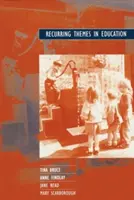 Teme recurente în educație - Recurring Themes in Education