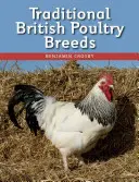 Rase tradiționale britanice de păsări de curte - Traditional British Poultry Breeds